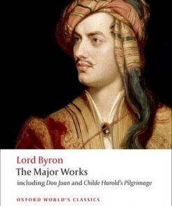 Lord Byron - The Major Works - Lord George Gordon Byron - 9780199537334