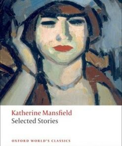 Selected Stories - Katherine Mansfield - 9780199537358