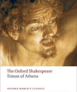 Timon of Athens: The Oxford Shakespeare - William Shakespeare - 9780199537440