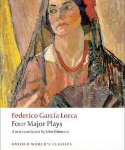 Four Major Plays - Federico Garcia Lorca - 9780199537518