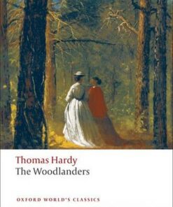 The Woodlanders - Thomas Hardy - 9780199538539