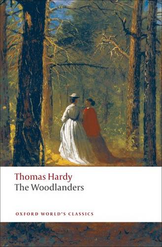 The Woodlanders - Thomas Hardy - 9780199538539