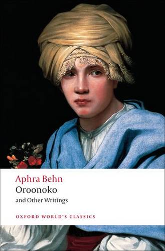 Oroonoko and Other Writings - Aphra Behn - 9780199538768