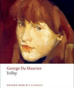 Trilby - George Du Maurier - 9780199538805
