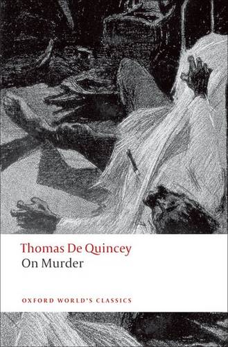 On Murder - Thomas De Quincey - 9780199539048