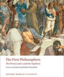 The First Philosophers: The Presocratics and Sophists - Robin Waterfield - 9780199539093