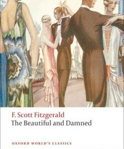 The Beautiful and Damned - F. Scott Fitzgerald - 9780199539109