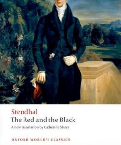 The Red and the Black: A Chronicle of the Nineteenth Century - Stendhal - 9780199539253