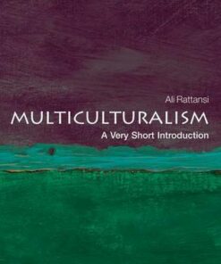 Multiculturalism: A Very Short Introduction - Ali Rattansi (Visiting Professor of Sociology