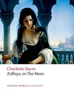 Zofloya: or The Moor - Charlotte Dacre - 9780199549733