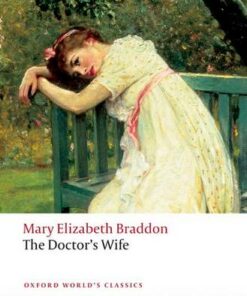 The Doctor's Wife - Mary Elizabeth Braddon - 9780199549801
