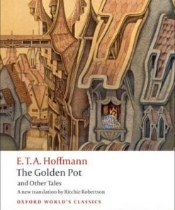 The Golden Pot and Other Tales - E. T. A. Hoffmann - 9780199552474