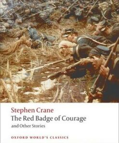 The Red Badge of Courage and Other Stories - Stephen Crane - 9780199552542