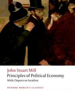 Principles of Political Economy and Chapters on Socialism - John Stuart Mill - 9780199553914