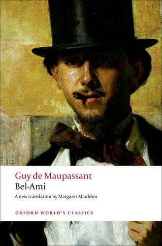 Bel-Ami - Guy de Maupassant - 9780199553938