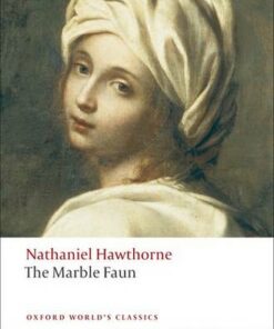 The Marble Faun - Nathaniel Hawthorne - 9780199554072