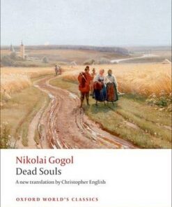 Dead Souls: A Poem - Nikolai Gogol - 9780199554669