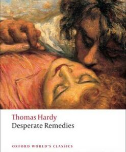 Desperate Remedies - Thomas Hardy - 9780199554829