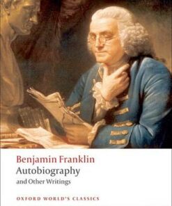 Autobiography and Other Writings - Benjamin Franklin - 9780199554904