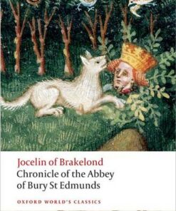 Chronicle of the Abbey of Bury St. Edmunds - Jocelin of Brakelond - 9780199554935