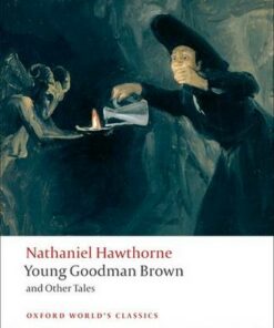 Young Goodman Brown and Other Tales - Nathaniel Hawthorne - 9780199555154