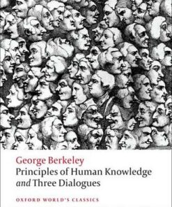 Principles of Human Knowledge and Three Dialogues - George Berkeley - 9780199555178