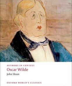 Authors in Context: Oscar Wilde - John Sloan - 9780199555215