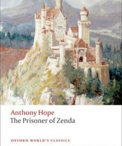The Prisoner of Zenda - Anthony Hope - 9780199555284