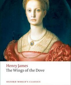 The Wings of the Dove - Henry James - 9780199555437