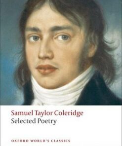 Selected Poetry - Samuel Taylor Coleridge - 9780199555826