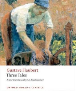 Three Tales - Gustave Flaubert - 9780199555864