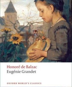 Eugenie Grandet - Honore de Balzac - 9780199555895