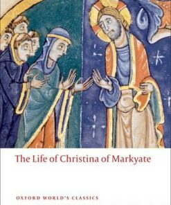 The Life of Christina of Markyate - Samuel Fanous - 9780199556052