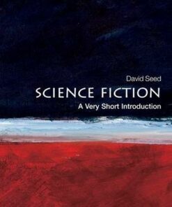 Science Fiction: A Very Short Introduction - David Seed - 9780199557455
