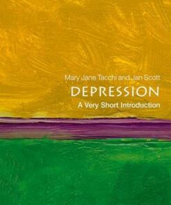 Depression: A Very Short Introduction - Mary Jane Tacchi (Consultant Psychiatrist) - 9780199558650
