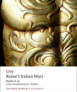 Rome's Italian Wars: Books 6-10 - Livy - 9780199564859