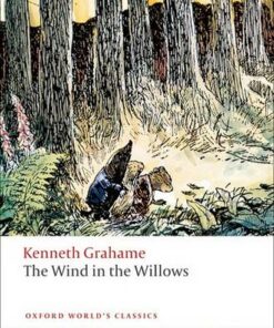 The Wind in the Willows - Kenneth Grahame - 9780199567560