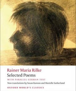 Selected Poems: with parallel German text - Rainer Maria Rilke - 9780199569410