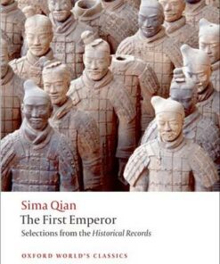 The First Emperor: Selections from the Historical Records - Sima Qian - 9780199574391