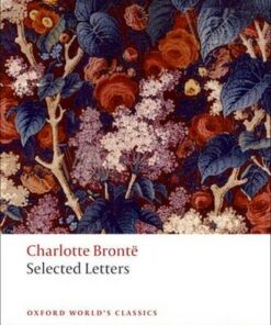 Selected Letters - Charlotte Bronte - 9780199576968