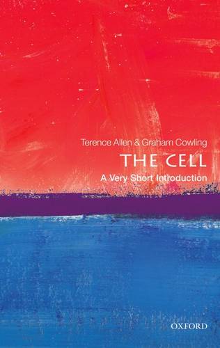 The Cell: A Very Short Introduction - Terence Allen - 9780199578757