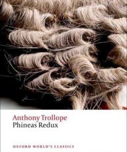 Phineas Redux - Anthony Trollope - 9780199583485