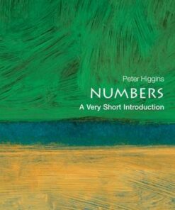 Numbers: A Very Short Introduction - Peter M. Higgins - 9780199584055