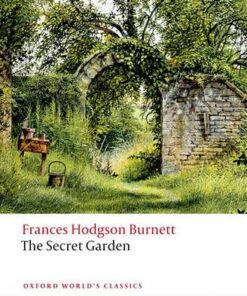 The Secret Garden - Frances Hodgson Burnett - 9780199588220