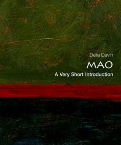 Mao: A Very Short Introduction - Delia Davin (Emeritus Professor of Chinese Studies