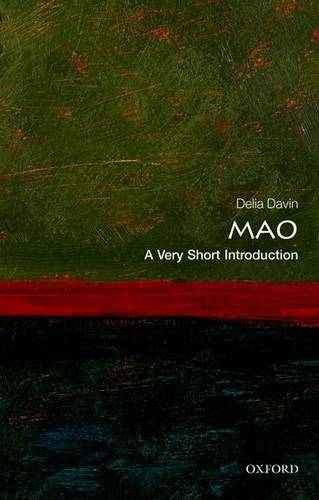 Mao: A Very Short Introduction - Delia Davin (Emeritus Professor of Chinese Studies