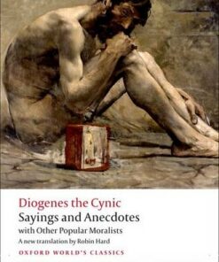 Sayings and Anecdotes: with Other Popular Moralists - Diogenes - 9780199589241