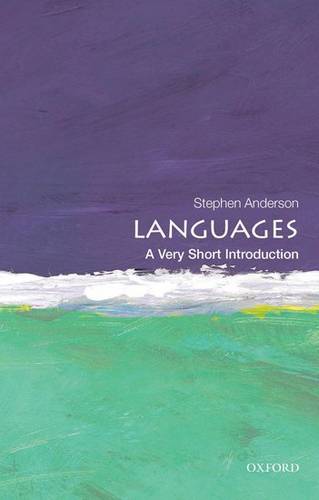 VSI: Languages 1 Languages: A Very Short Introduction - Stephen Anderson - 9780199590599