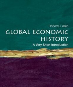 Global Economic History: A Very Short Introduction - Robert C. Allen - 9780199596652