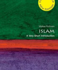 Islam: A Very Short Introduction - Malise Ruthven (University of Aberdeen) - 9780199642878